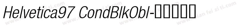 Helvetica97 CondBlkObl字体转换